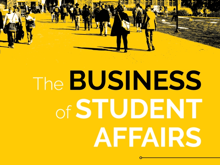 The Business of Student Affairs