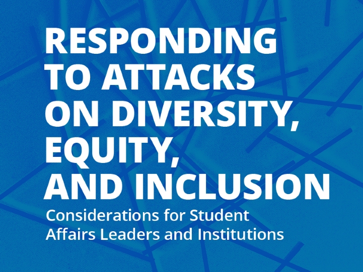 NASPA Response Report - Responding to Attacks on DEI - 840x630